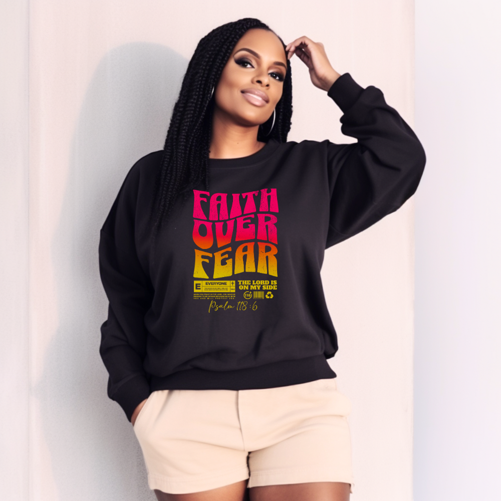 Faith Over Fear