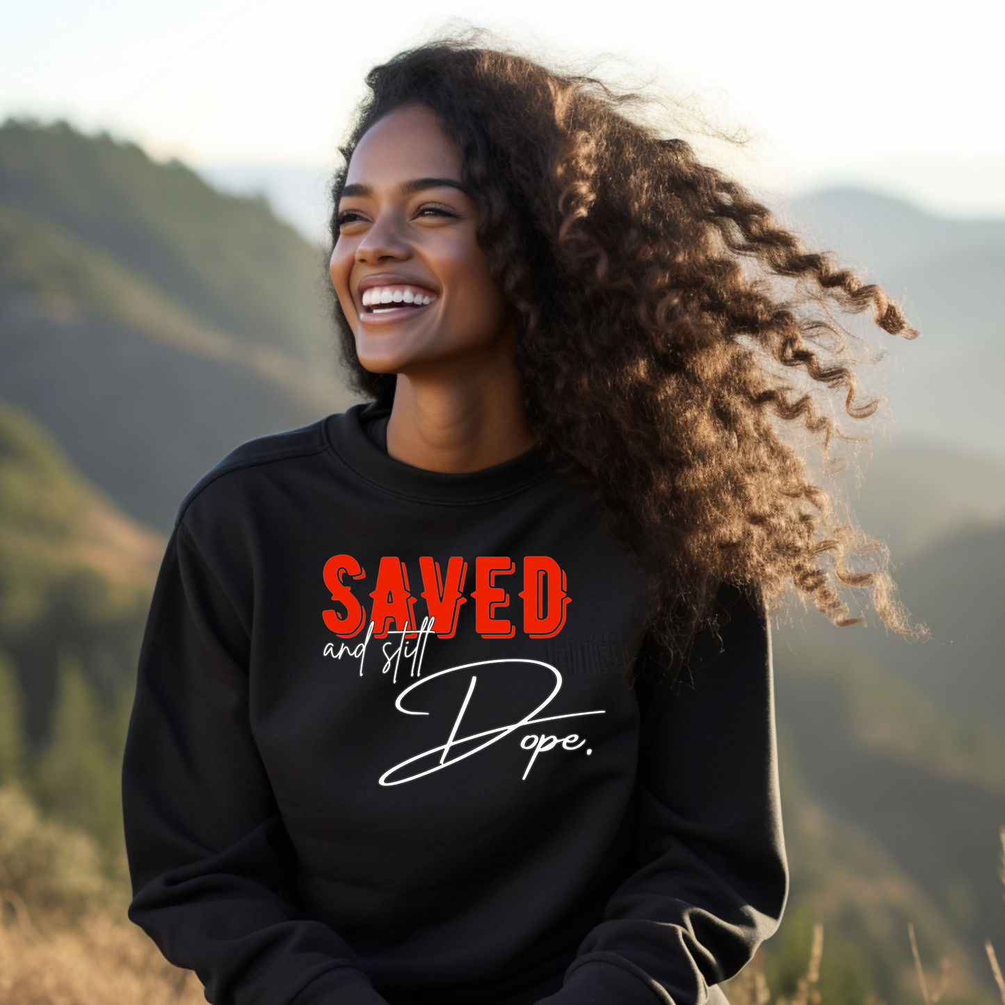 Women’s “Saved and Still Dope” Sweatshirt