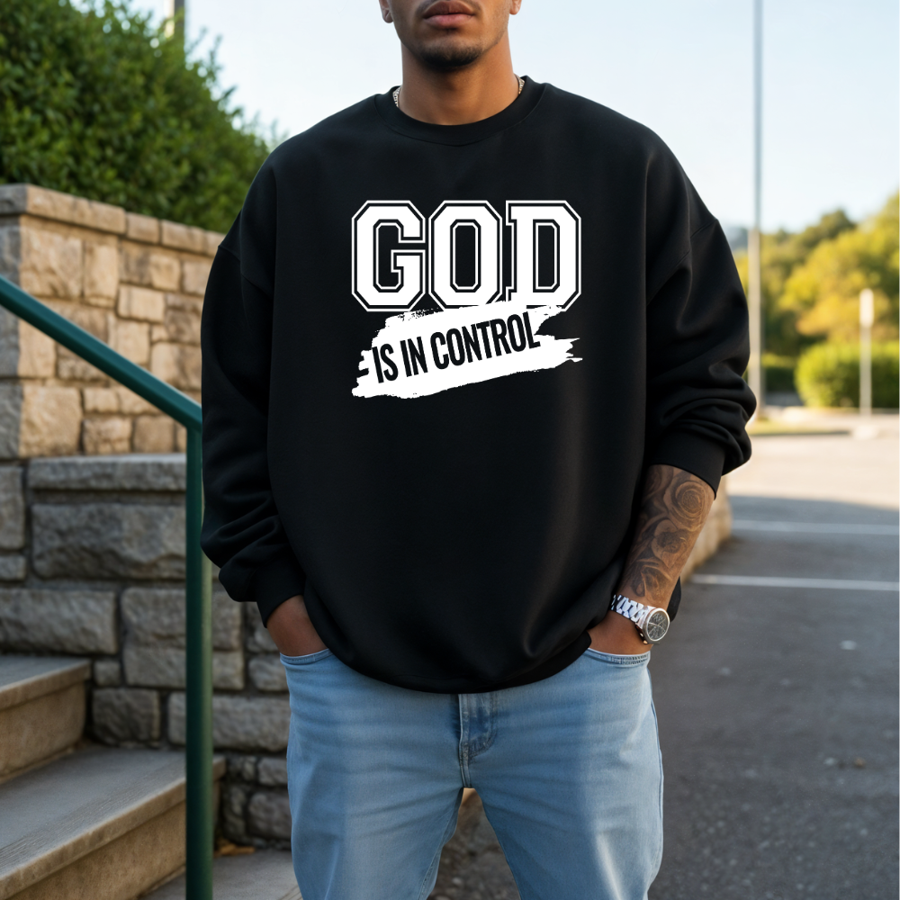 God is in Control Sweatshirt