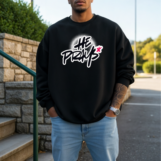 He Prays Sweatshirt